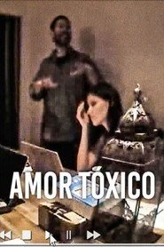 Assistir Amor Tóxico online grátis