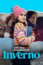 Assistir Um Ano Inesquecível - Inverno online grátis