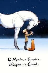 Poster de O Menino, a Toupeira, a Raposa e o Cavalo