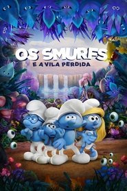 Assistir Os Smurfs e a Vila Perdida online grátis