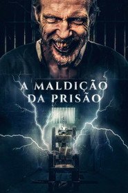 Assistir A Maldição da Prisão online grátis