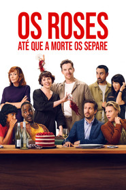 Assistir Os Roses: Até Que a Morte Os Separe online grátis