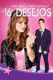 Assistir 16 Desejos online grátis