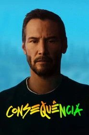 Assistir Consequência online grátis