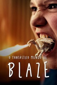 Assistir O Fantástico Mundo de Blaze online grátis