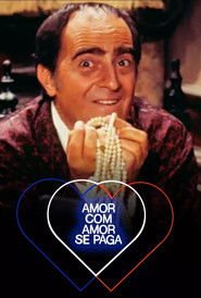 Capa da série Amor com Amor Se Paga, temporada 1, episódio 9