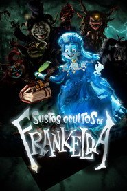 Assistir Os Sustos Ocultos de Frankelda online grátis