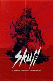 Assistir Skull: A Máscara de Anhangá online grátis