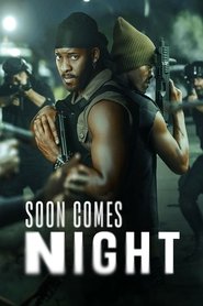 Assistir Soon Comes Night online grátis