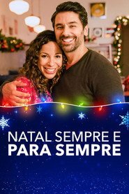 Assistir Natal Sempre e Para Sempre online grátis