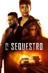 Assistir O Sequestro online grátis