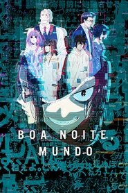 Assistir Boa Noite, Mundo online grátis