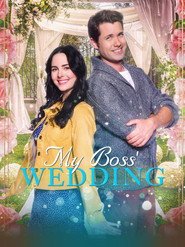 Assistir My Boss' Wedding online grátis
