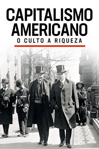 Capa da série Capitalismo Americano: O Culto à Riqueza, temporada 1, episódio 3